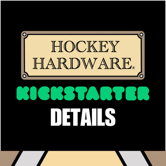 Hockey Hardware Kickstarter Details